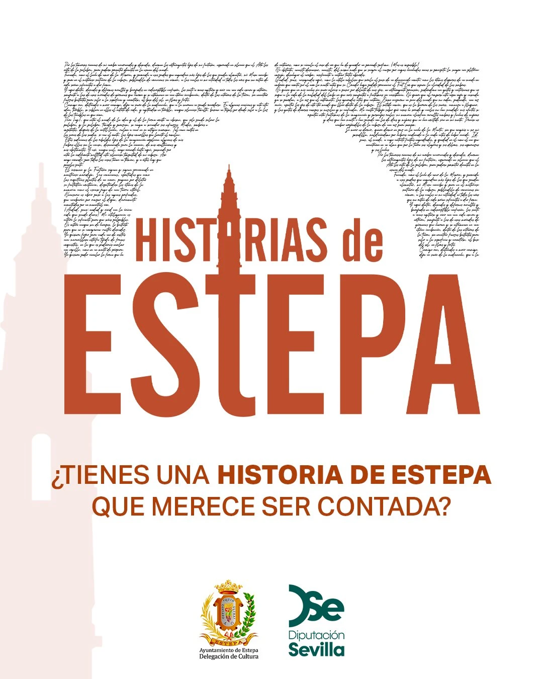 Historias de Estepa project poster: do you have a story about Estepa that deserves to be told?